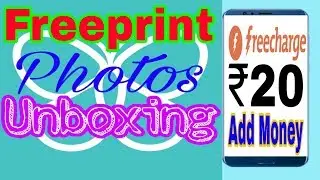 Unboxing of Freeprint photos ||Freecharge 20 rupees add money|| URT MASTERJI