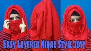 Easy Layered Niqab Style 2018❤ Afsana Queeni