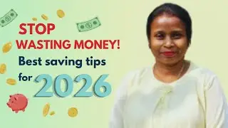 Stop Wasting Money! Best Saving Tips for 2026/ பணத்தை கட்டுப்படுத்துங்கள் | சிறந்த சேமிப்பு Tips