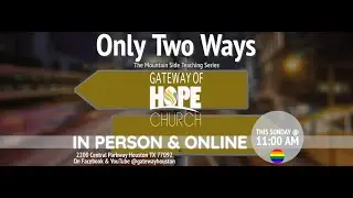 Only Two Ways--Pastor Sven Verbeet