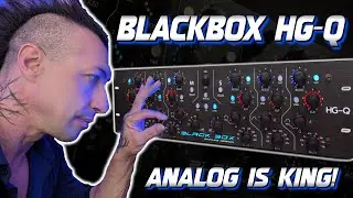 НАКОНЕЦ-ТО!! ЛАМПОВЫЙ ЭКВАЛАЙЗЕР BLACKBOX HG-Q с цифровым управлением: НОВЫЙ ЭТАЛОН!