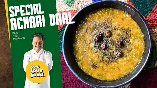 How To Cook Achari Daal | Chef Mehboob | We Love Food