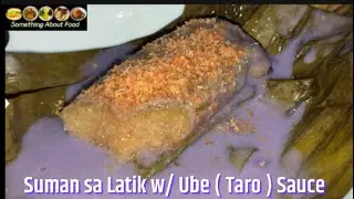 Delicious Suman Sa Latik With Ube ( Taro ) Sauce. November 18, 2025