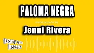 Jenni Rivera - Paloma Negra (Versión Karaoke)