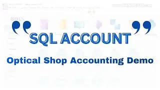 【📚SQL 学堂 &bull; SQL Account Optical Shop Demo】