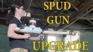 Spud Gun Upgrade