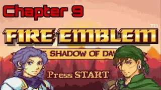 The Shadow of dawn ( FE Rom Hack ) - Chapter 9 - Last chance