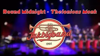🎶 JAK Big Band - Round Midnight (Live Performance) 🎹