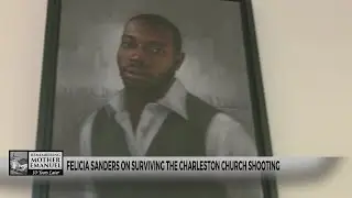 Felicia Sanders on surviving the Charleston church shooting