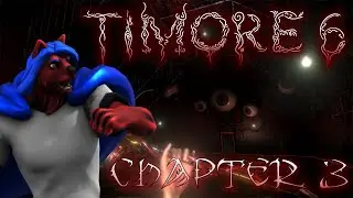 IS THIS HELL!? | Timore 6 Chapter 3 ENDING