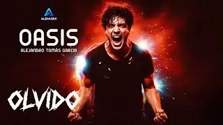 Alemusix - Olvido / Oasis - Orquesta Oscura y Balada &Eacute;pica (Canci&oacute;n Oficial)
