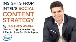 Insights from Intel's Social Content Strategy | Digital Vidya Webinar