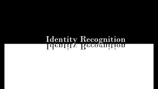 (2018) Identity Recognition