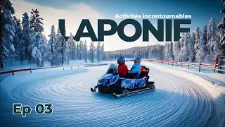 Laponie avec un b&eacute;b&eacute;&nbsp;Ep.3 - Activit&eacute;s incontournables & spot aurores bor&eacute;ales
