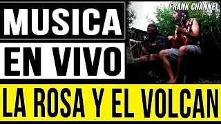 La Rosa y el Volc&aacute;n | Frank Channel