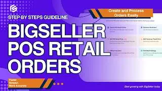 How to process POS Retail Orders in BigSeller?| Step by Step Tutorial Video