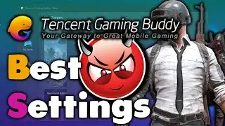 Tencent Gaming Buddy | Best setting for Tencent Gaming Buddy | 2019 | HD