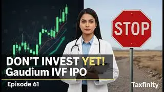 Episode 61: Don't Invest in Gaudium IVF IPO Until You See This! 🛑