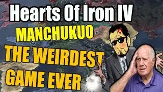 Hearts Of Iron 4: THE WEIRDEST GAME EVER - MANCHUKUO