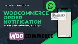 How to Send WooCommerce Order Notifications on WhatsApp Without Cloud API 2025