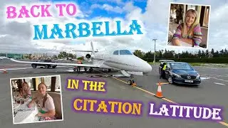 #168 Back to Marbella in the Citation Latitude 🇮🇹