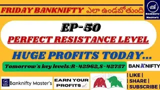 FRIDAY BANK NIFTY analysis and support resistance levels EP-50