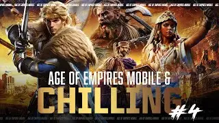 🎉 AOEM & CHILL + UPDATES 🎉 | AGE OF EMPIRES MOBILE