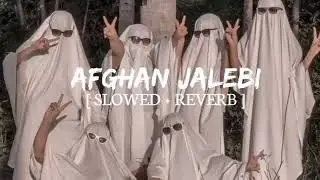 Afgan jalebi  SLOWED REVERB Mixing song lyrics #slowedandreverb #djrajanmixing 