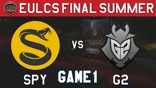 SPY vs G2 Game 1 | EULCS Final - Splyce vs G2 Esports