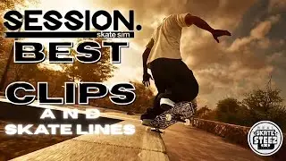 SESSION SKATE SIM | BEST CLIPS 2025