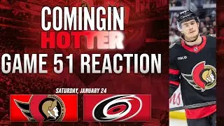Sens Post Game - Ottawa Senators vs Carolina Hurricanes - January 24th- Coming in Hotter LIVE
