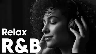 【R&B Relax 30】Healing Playlist / for Chill / Work / Indie / Ballad / Relax / Coffee