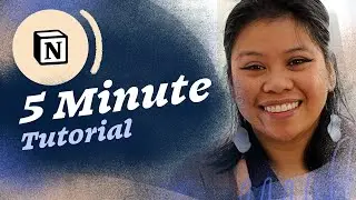 5-Minute Tutorial: How to Use Notion for Beginners
