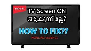 Impex LED tv no picture repair Malayalam video|@Fixwithme-tm3zp