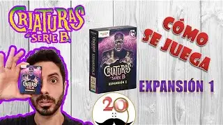 CRIATURAS DE SERIE B 👾 Expansión (reseña)