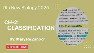CLASSIFICATION || ADVANTAGES OF CLASSIFICATION | 9TH CLASS BIOLOGY CHAPTER 2,LEC 2.2 | NEW BOOK 2025
