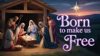 Born to Make Us Free - The Night the World Changed Forever