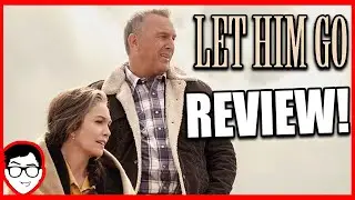 Let Him Go (2020) Movie REVIEW | Diane Lane, Kevin Costner