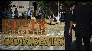 FA 18 Sports week Comsats Islamabad Wah Campus | M Abdullah|