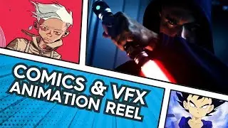 Comics & VFX - Animation Reel