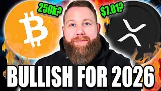 CRYPTO: WHY I'M BULLISH FOR 2026? WHERE DO I SEE BITCOIN AND XRP GOING? Let's Talk...