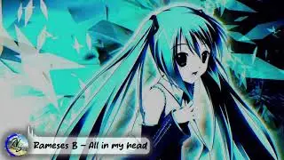 [NIGHTCORE]  Rameses B - All In My Head (LYRICS) (NCS)
