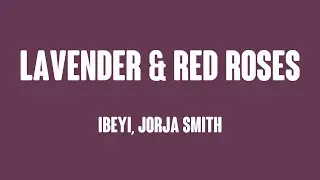 Lavender & Red Roses - Ibeyi, Jorja Smith Lyric Music 🌿