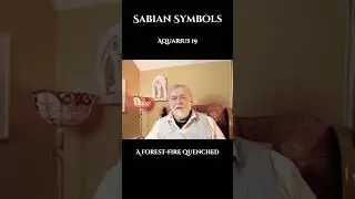 Sabian Symbols - Aquarius 19 - A fire-forest quenched