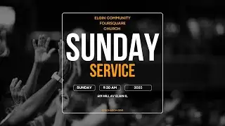 Closing prayer Sunday Service (Elgin Community Foursquare Church) | December 28th, 2025