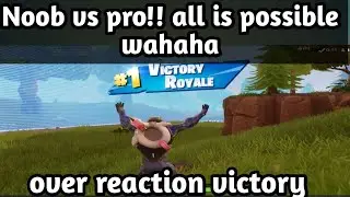 Fortnite - My first kill, my first win | excessive reaction after the victory