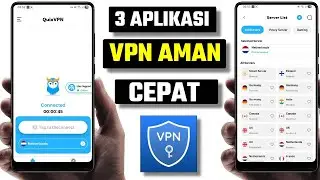 3 Aplikasi VPN Cepat dan Aman Terbaik Android 2026