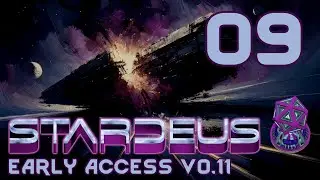 An Explosive Accident | Stardeus v0.11 | Episode 9