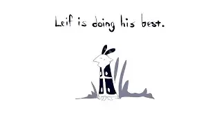 leif is doing his best - bug fables animatic