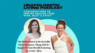 The Type A, Perfectionism Trap: the Invisible Stress Response and It's Impact on Your Health